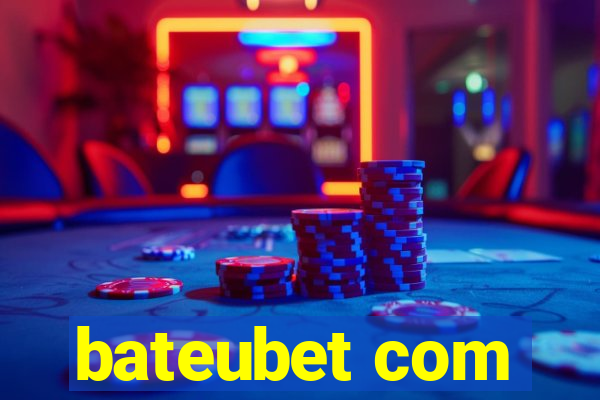 bateubet com